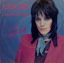 Joan Jett and the Blackhearts : I Love Rock 'n' Roll (7